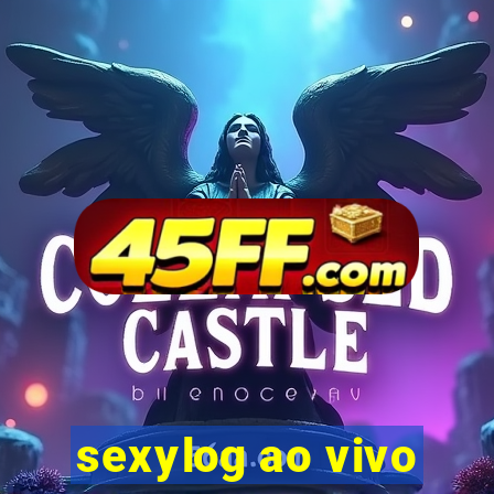sexylog ao vivo